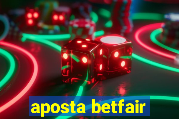 aposta betfair