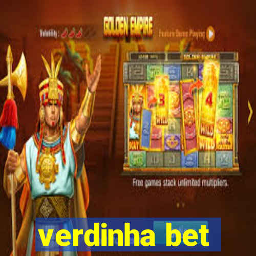 verdinha bet