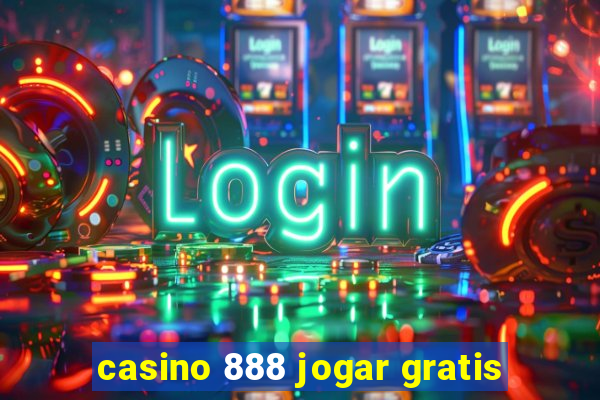 casino 888 jogar gratis