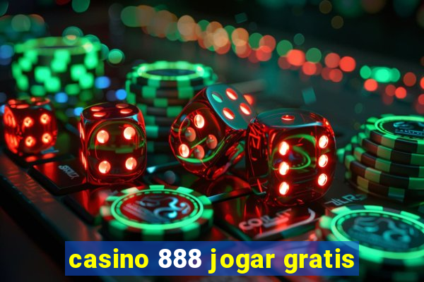 casino 888 jogar gratis