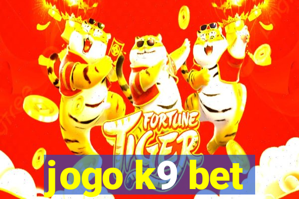 jogo k9 bet