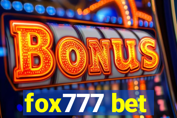 fox777 bet