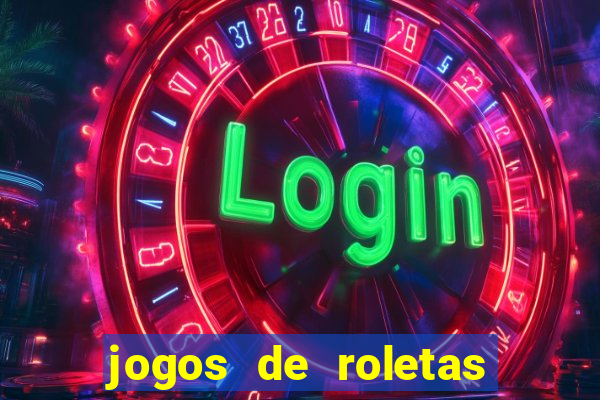 jogos de roletas da sorte