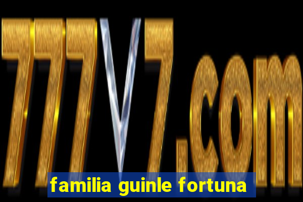 familia guinle fortuna