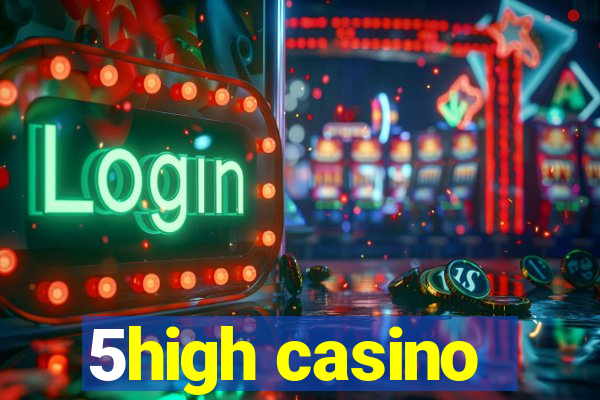 5high casino