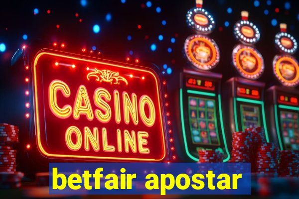 betfair apostar