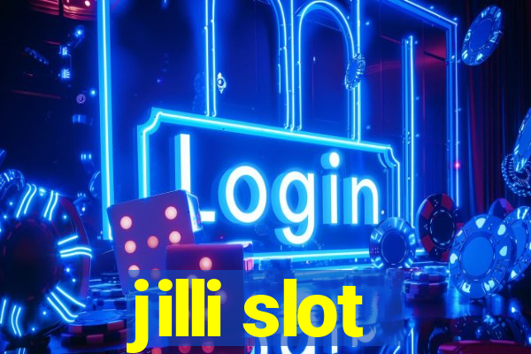 jilli slot