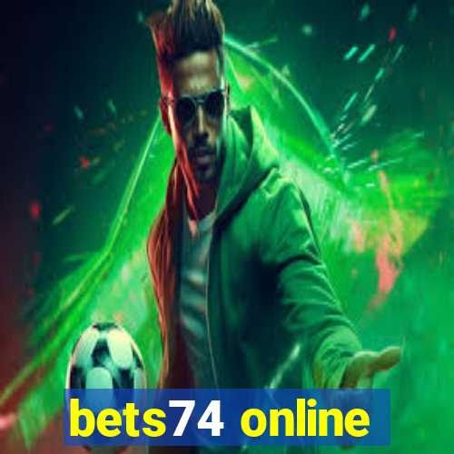 bets74 online