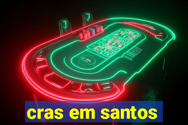 cras em santos