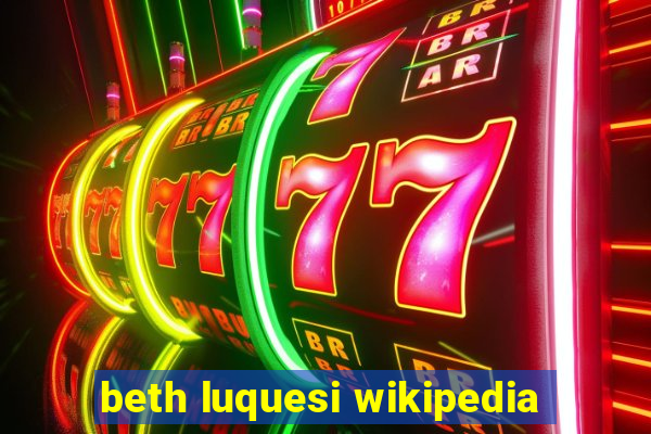 beth luquesi wikipedia