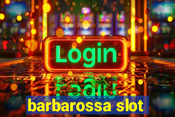 barbarossa slot