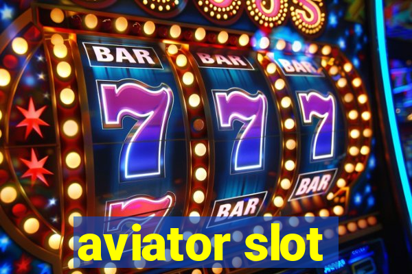 aviator slot