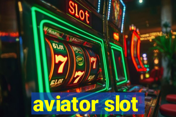 aviator slot