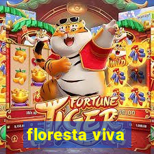 floresta viva