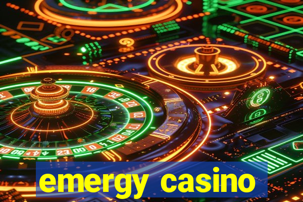 emergy casino