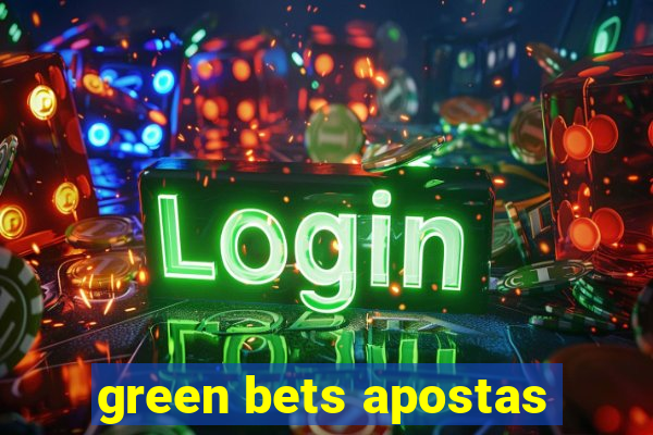 green bets apostas