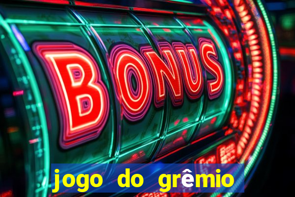 jogo do grêmio já acabou