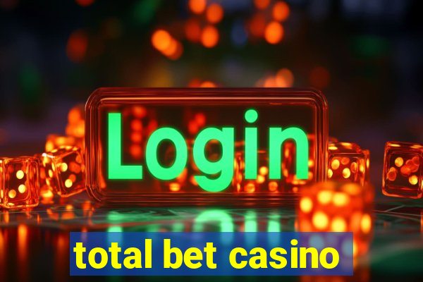 total bet casino