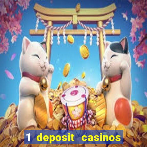 1 deposit casinos in canada