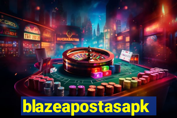 blazeapostasapk