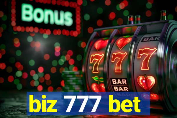 biz 777 bet