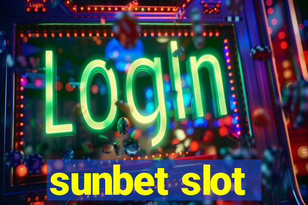 sunbet slot