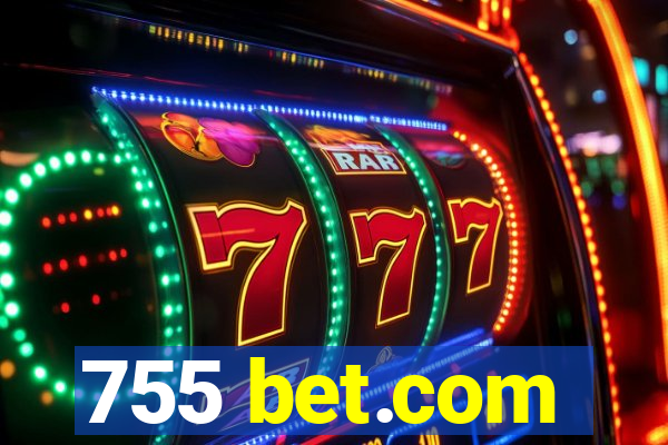 755 bet.com