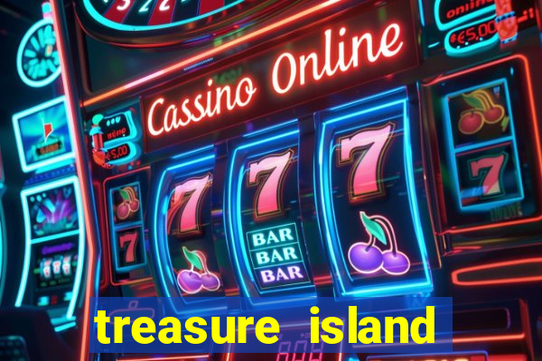 treasure island slot game