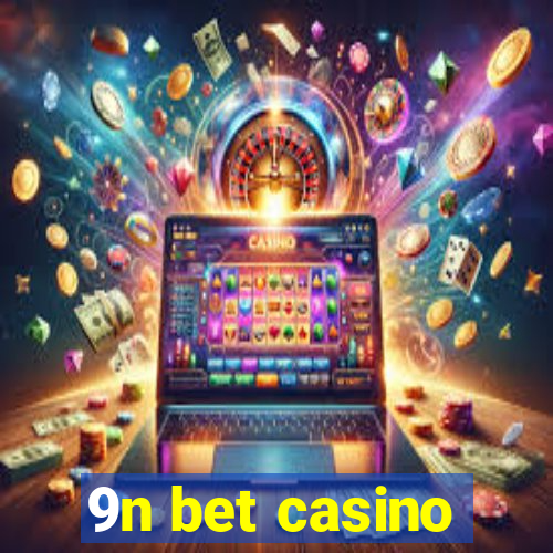 9n bet casino