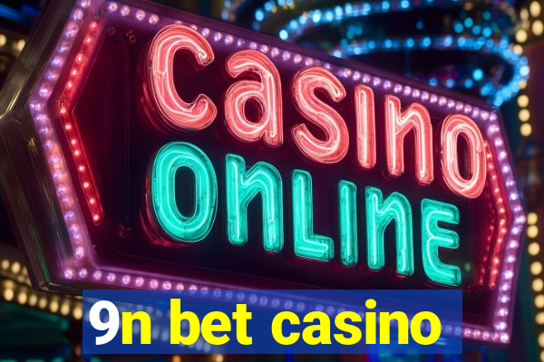 9n bet casino