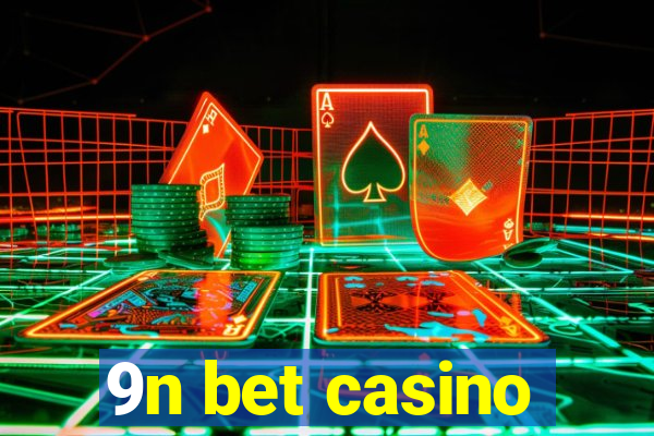 9n bet casino