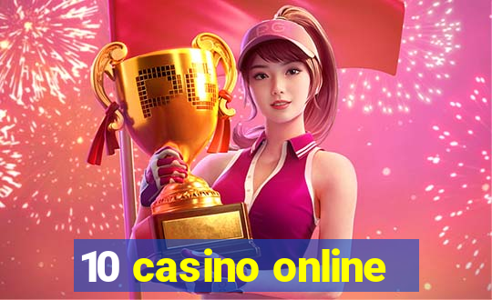 10 casino online