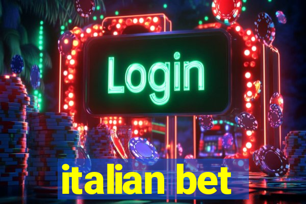 italian bet