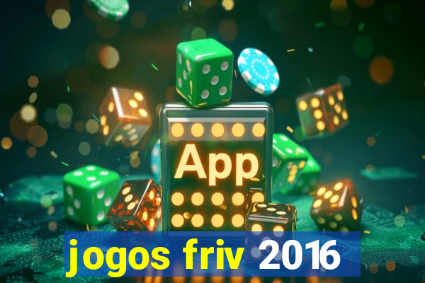 jogos friv 2016