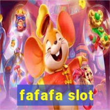 fafafa slot