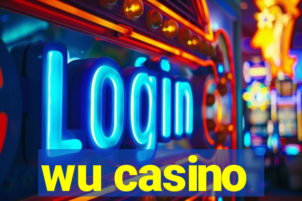 wu casino