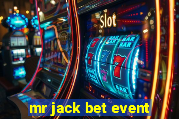 mr jack bet event