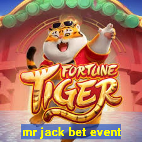 mr jack bet event