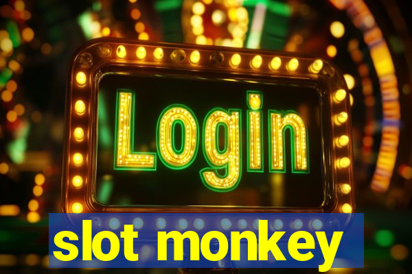 slot monkey