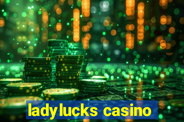 ladylucks casino