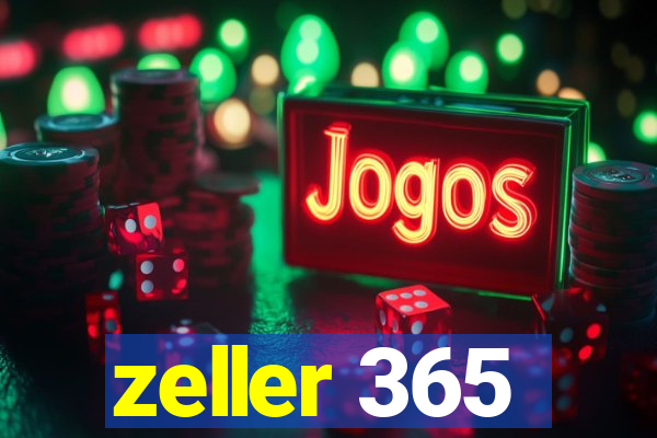 zeller 365