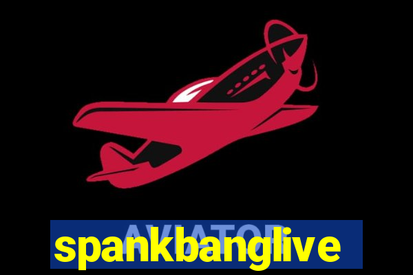 spankbanglive