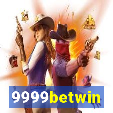 9999betwin