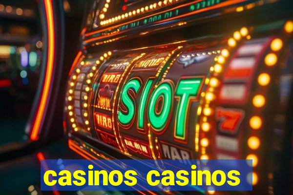 casinos casinos