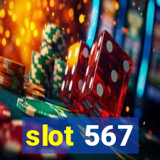 slot 567