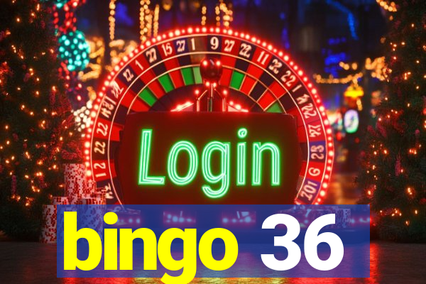 bingo 36