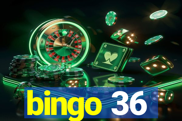 bingo 36