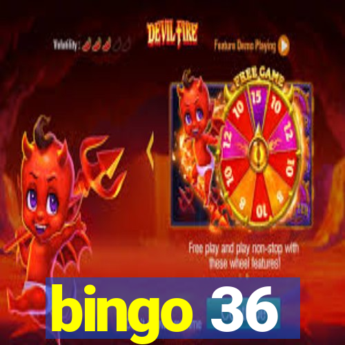 bingo 36