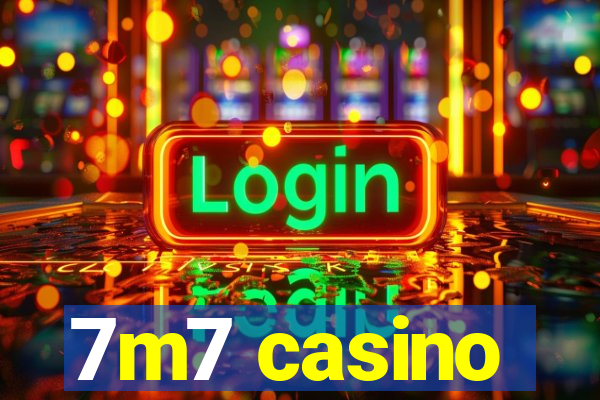 7m7 casino