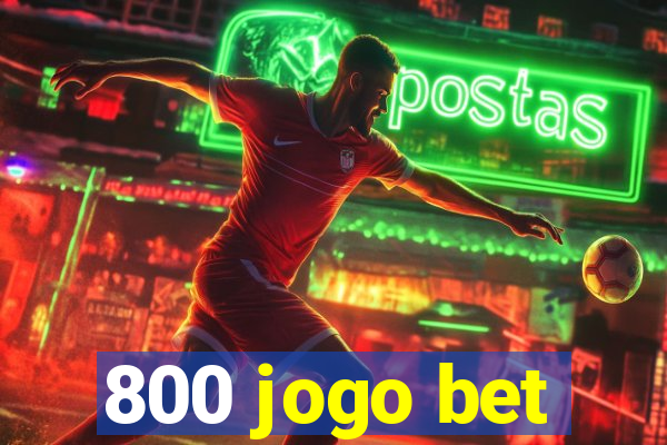 800 jogo bet